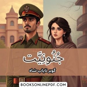 Junooniyat Novel by Gohar Nayab Shah