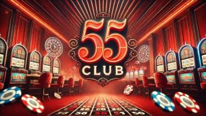 Exploring the World of 55 Club: A Unique Digital Experience for Skill and Fun