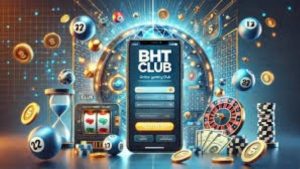 BHT Club Login: Easy Guide to Access Your Account 18 BHT Club